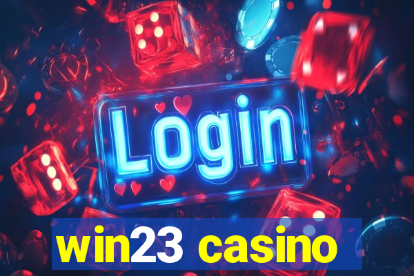 win23 casino